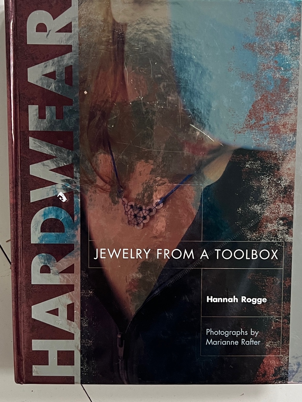 HARDWEAR Jewelry From A Toolbox Vintage Book Hannah Rogge